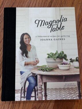 Magnolia Table Joanna Gaines Cookbook